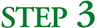 STEP 3